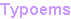 Typoems
