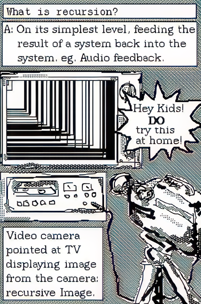 Video camera pointed at TV displaying image from the camera: recursive Image