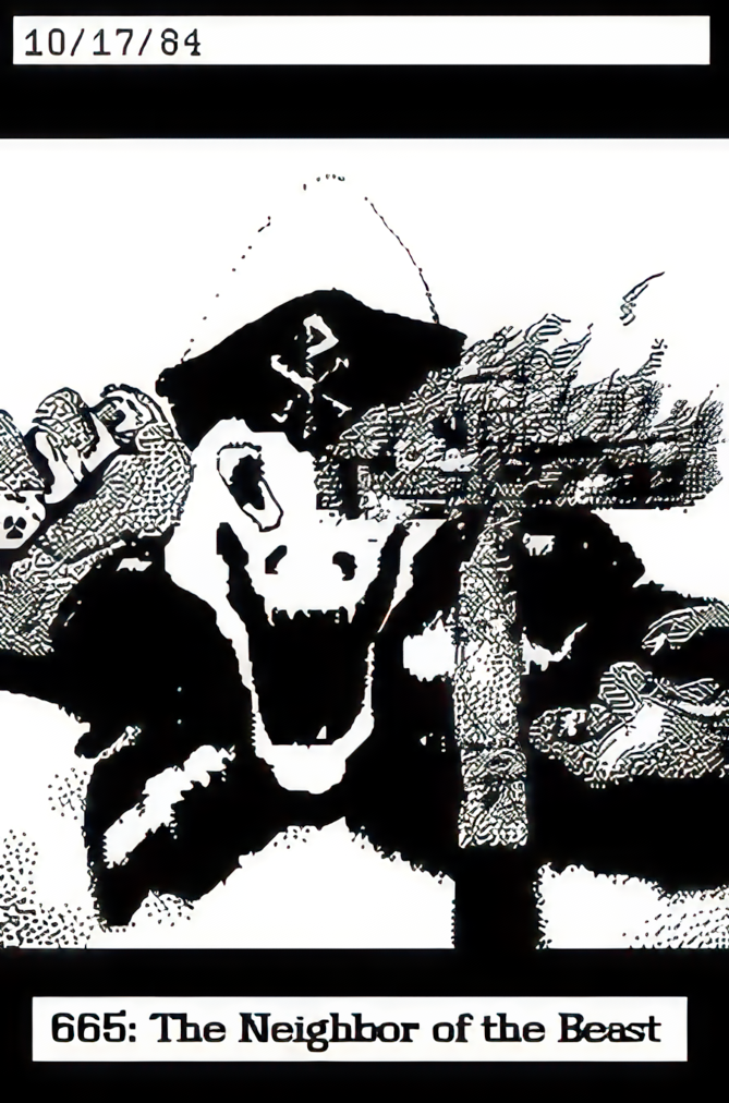 A creature with fangs. A flaming cross. Caption: 665: the neighbor of the beast.