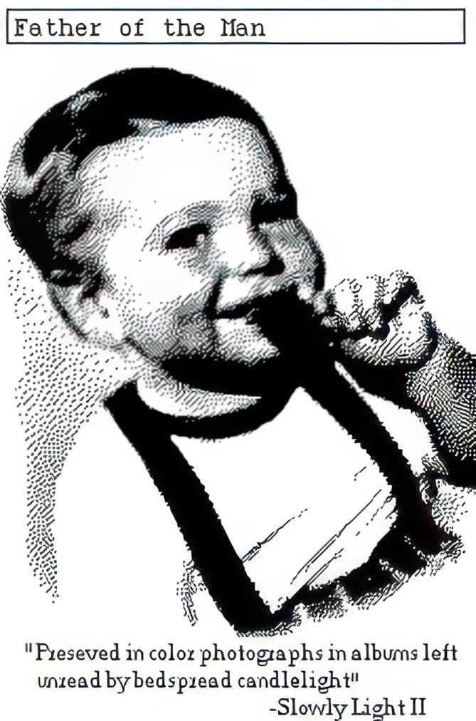 A baby picture of buddy. Caption: 'Preserved in color photographs in albums left unread by bedspread candlelight' -Slowly Light two