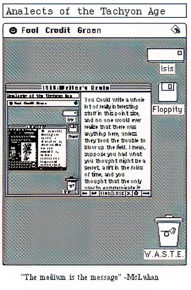 A screen grab of computer screen. Caption: The medium is the message -McLuhan