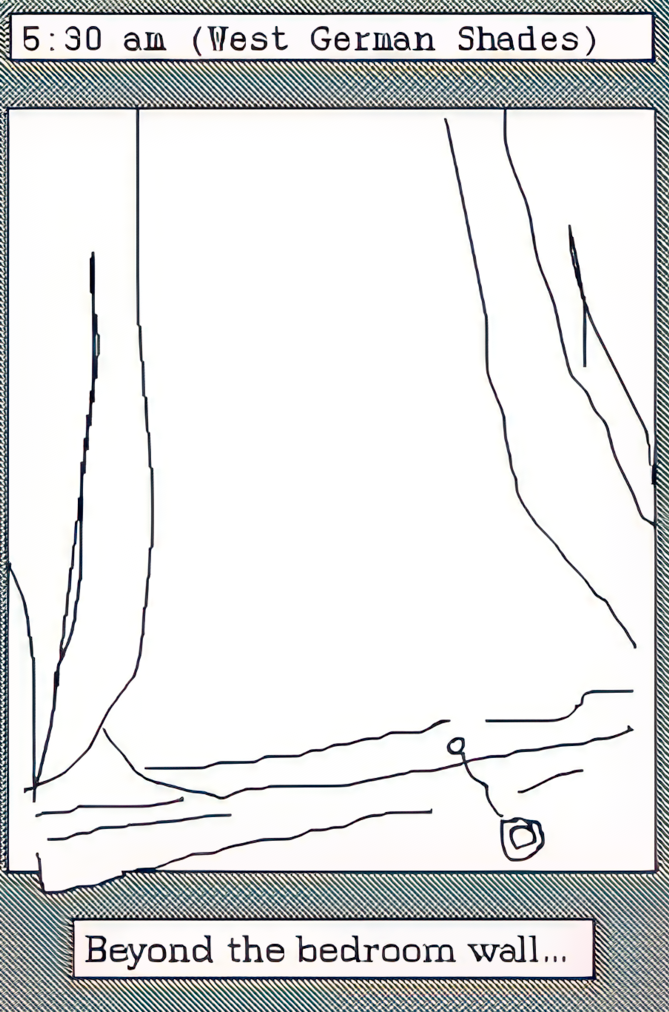 Beyond the bedroom wall. A curtain and window pull